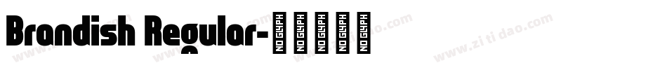 Brandish Regular字体转换